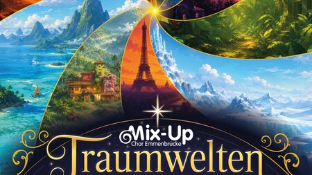 Chorkonzert "Traumwelten" | © Mix-Up Chor Emmenbrücke
